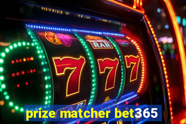 prize matcher bet365